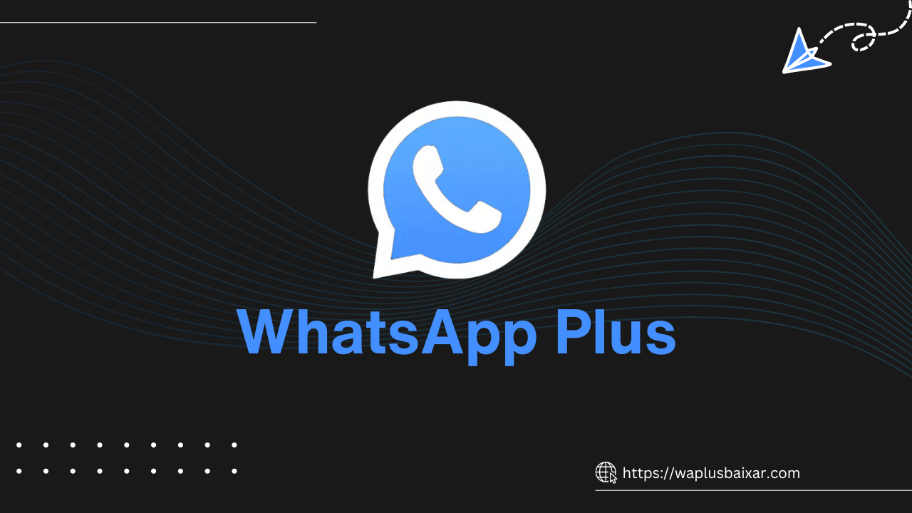 WhatsApp Plus APK